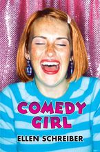 Comedy Girl eBook  by Ellen Schreiber