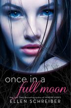 Once in a Full Moon Paperback  by Ellen Schreiber