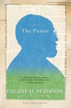 The Pastor Paperback  by Eugene H. Peterson