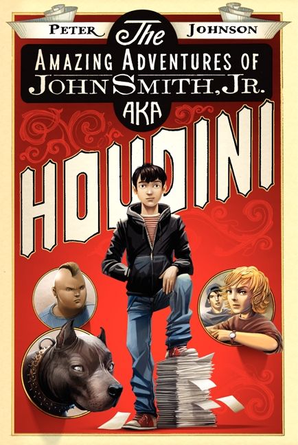 The Amazing Adventures of John Smith, Jr. AKA Houdini Book Cover