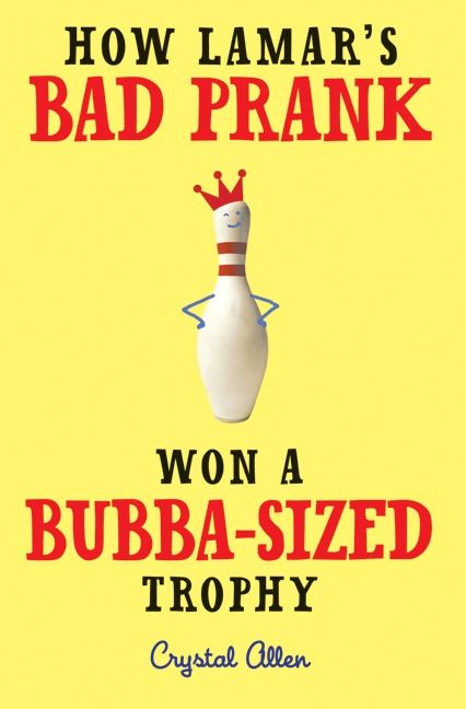 How Lamar's Bad Prank Won a Bubba-Sized Trophy Book Cover