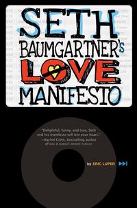 seth-baumgartners-love-manifesto