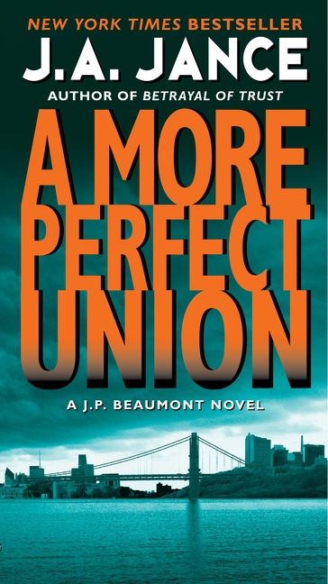 More Perfect Union, Paperback, J. A. Jance