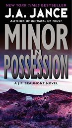 Minor in Possession Paperback  by J. A. Jance