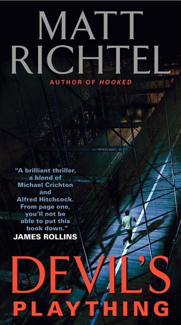 Devil's Plaything, Crime & Thriller, Paperback, Matt Richtel