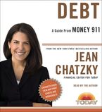 Money 911: Debt Downloadable audio file UBR by Jean Chatzky