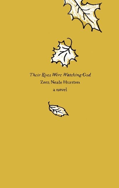 Their Eyes Were Watching God