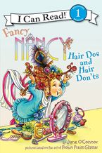 Fancy Nancy: Hair Dos and Hair Don'ts Hardcover  by Jane O'Connor