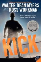 Kick Paperback  by Walter Dean Myers