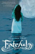 Fateful Paperback  by Claudia Gray