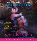 Wait for Dusk Downloadable audio file UBR by Jocelynn Drake