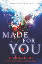 Made for You Paperback  by Melissa Marr