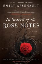 In Search of the Rose Notes Paperback  by Emily Arsenault
