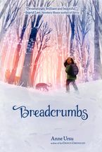 Breadcrumbs Paperback  by Anne Ursu