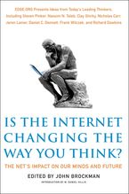 Is the Internet Changing the Way You Think? Paperback  by John Brockman