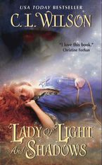 Lady of Light and Shadows Paperback  by C. L. Wilson