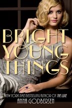 Bright Young Things eBook  by Anna Godbersen