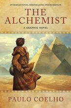 The Alchemist: A Graphic Novel Hardcover  by Paulo Coelho