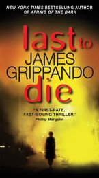 Last to Die Paperback  by James Grippando