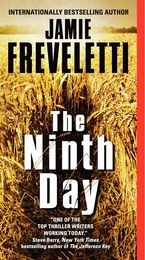 The Ninth Day Paperback  by Jamie Freveletti