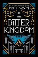 The Bitter Kingdom Paperback  by Rae Carson