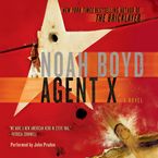 Agent X Downloadable audio file UBR by Noah Boyd