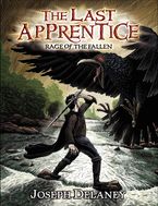 The Last Apprentice: Rage of the Fallen (Book 8) Paperback  by Joseph Delaney