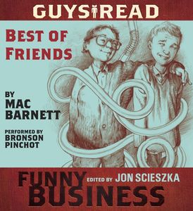 Guys Read: Best of Friends