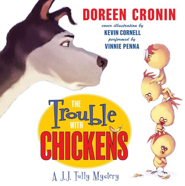 The Trouble with Chickens Unabridged