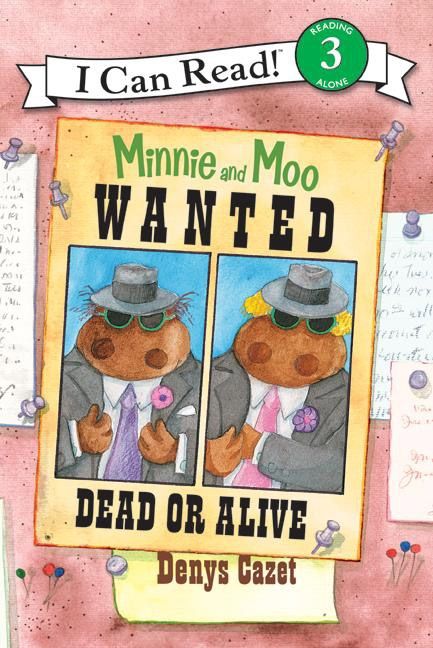 Minnie and Moo: Wanted Dead or Alive Book Cover