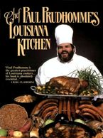 Chef Paul Prudhomme's Louisiana Kitchen eBook  by Paul Prudhomme