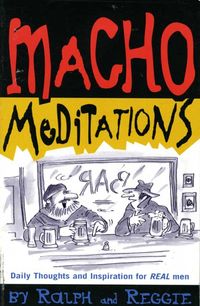 macho-meditations