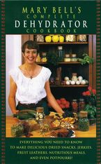 Mary Bell's Comp Dehydrator Cookbook