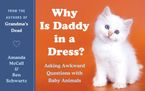 Why Is Daddy in a Dress? eBook  by Amanda McCall