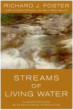 Streams of Living Water eBook  by Richard J. Foster