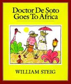 Doctor De Soto Goes to Africa Paperback  by William Steig