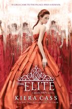 The Elite Hardcover  by Kiera Cass