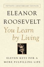 You Learn by Living Paperback  by Eleanor Roosevelt