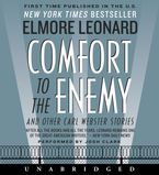 Comfort to the Enemy and Other Carl Webster Stories Downloadable audio file UBR by Elmore Leonard