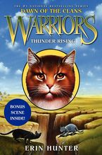 Warriors: Dawn of the Clans #2: Thunder Rising Hardcover  by Erin Hunter