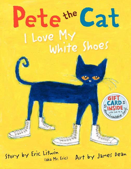 Pete the Cat: I Love My White Shoes Book Cover