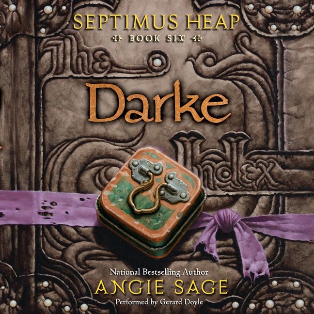 Septimus Heap, Book Six: Darke Unabridged