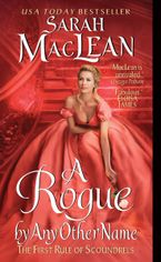 A Rogue by Any Other Name Paperback  by Sarah MacLean