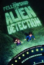 The Fellowship for Alien Detection Paperback  by Kevin Emerson