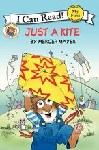 Little Critter: Just a Kite Hardcover  by Mercer Mayer