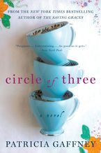 Circle of Three Paperback  by Patricia Gaffney