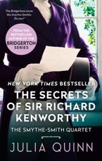The Secrets of Sir Richard Kenworthy eBook  by Julia Quinn