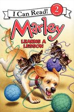 Marley: Marley Learns a Lesson Hardcover  by John Grogan