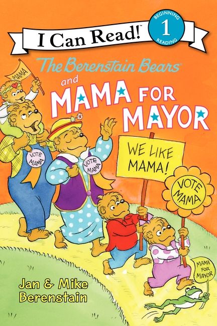 The Berenstain Bears and Mama for Mayor! Book Cover