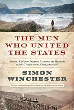 The Men Who United the States eBook  by Simon Winchester